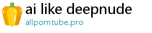 ai like deepnude